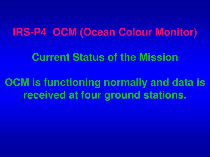 irs p4 ocm ocean colour monitor current status
