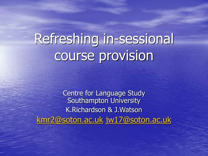 refreshing in sessional course provision
