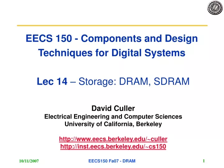eecs 150 components and design techniques for digital systems lec 14 storage dram sdram