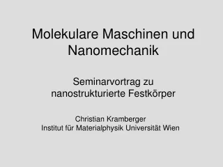 Molekulare Maschinen und Nanomechanik