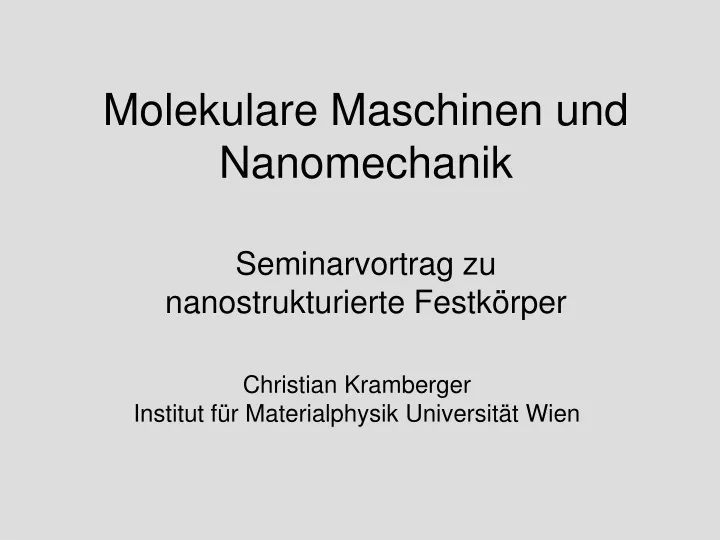 molekulare maschinen und nanomechanik