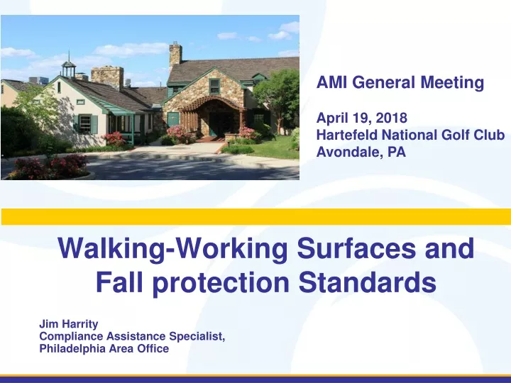 walking working surfaces and fall protection standards