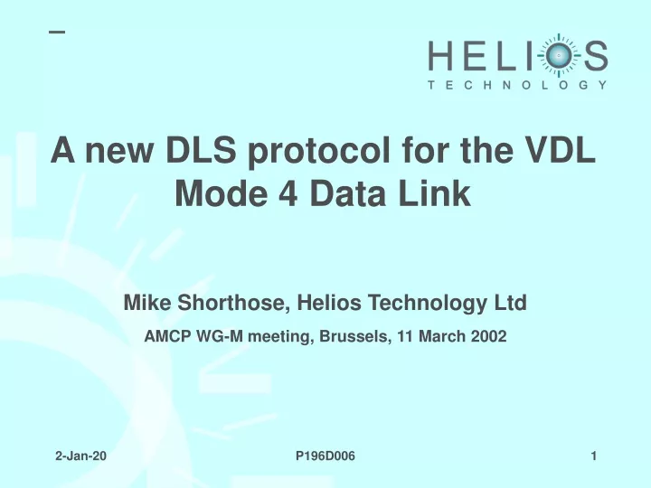 a new dls protocol for the vdl mode 4 data link