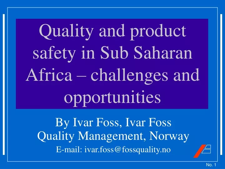 quality and product safety in sub saharan africa challenges and opportunities