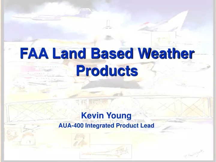 faa land based weather products