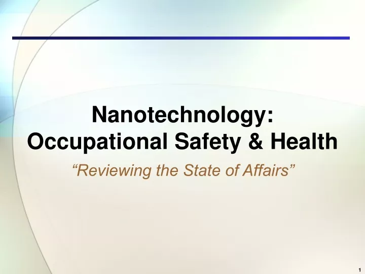 nanotechnology occupational safety health
