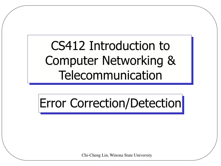 cs412 introduction to computer networking telecommunication