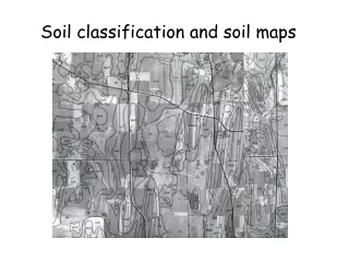 Soil classification and soil maps