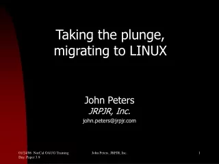 Taking the plunge,  migrating to LINUX