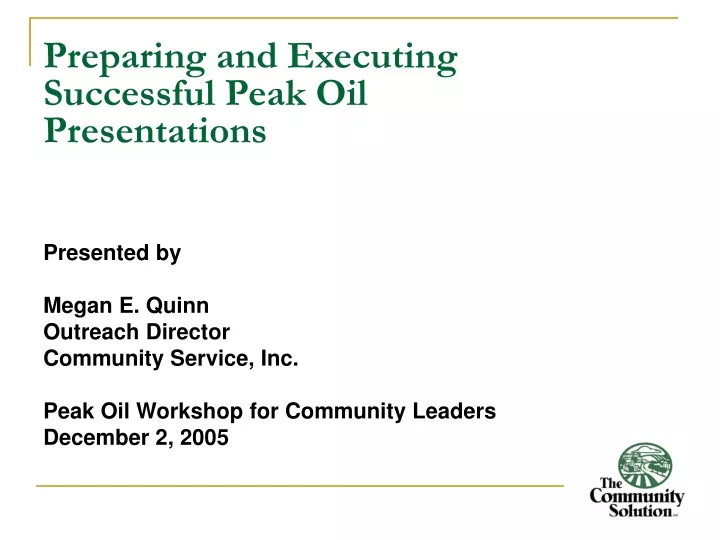 preparing and executing successful peak oil presentations