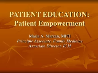 PATIENT EDUCATION: Patient Empowerment