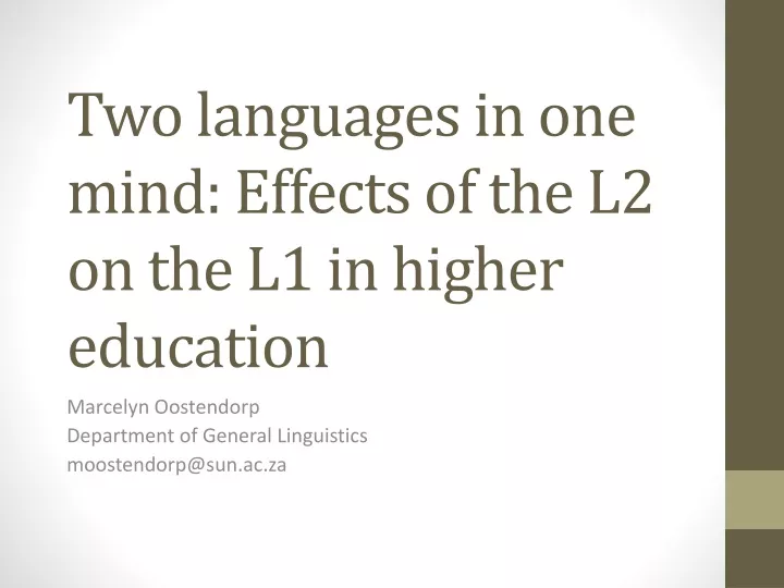 two languages in one mind effects of the l2 on the l1 in higher education