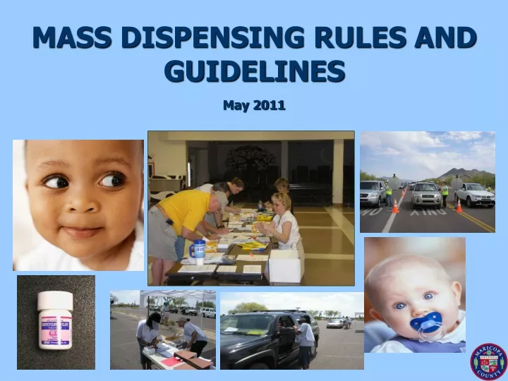 mass dispensing rules and guidelines may 2011