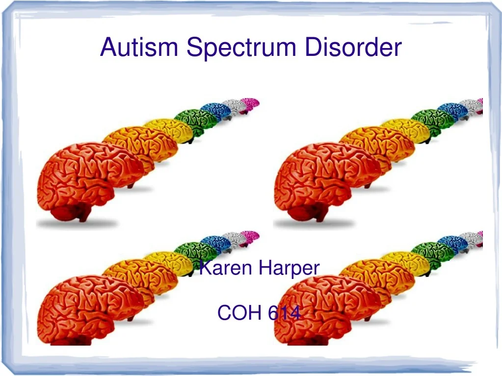 PPT - Autism Spectrum Disorder PowerPoint Presentation, free download ...