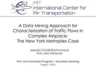 FAA Joint University Program – Quarterly Meeting August 1, 2016
