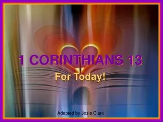 1 CORINTHIANS 13 For Today!