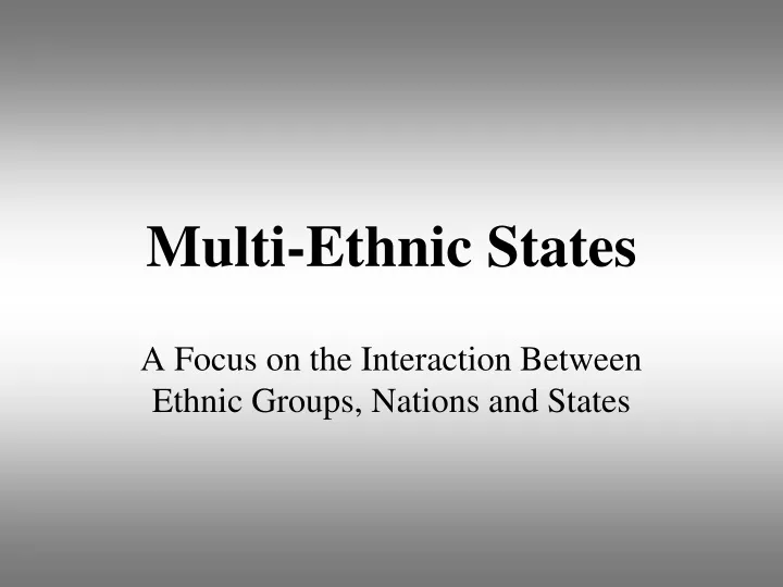 multi ethnic states