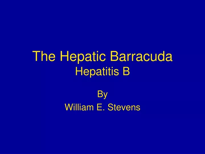 the hepatic barracuda hepatitis b