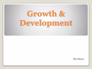 Growth &amp; Development