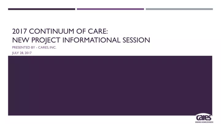 2017 continuum of care new project informational session