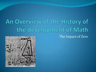 An Overview of the History of the development of Math
