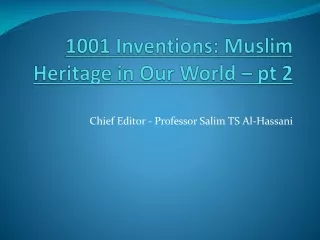 1001 Inventions: Muslim Heritage in Our World – pt 2