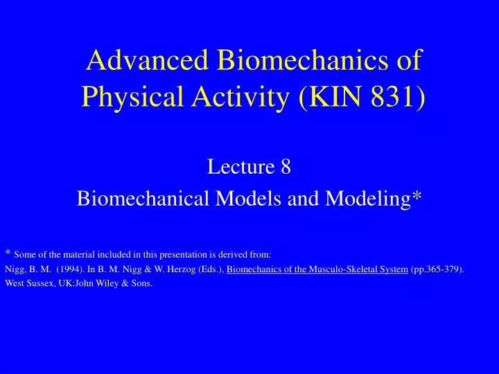 advanced biomechanics of physical activity kin 831