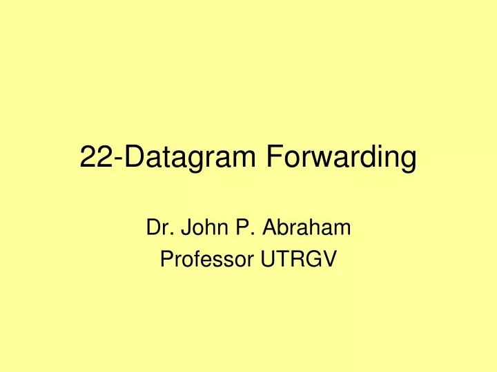 22 datagram forwarding