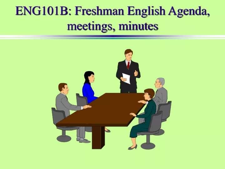 eng101b freshman english agenda meetings minutes