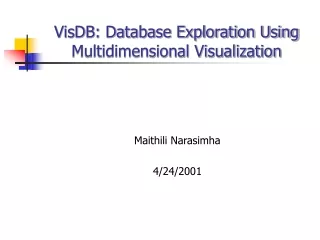VisDB: Database Exploration Using Multidimensional Visualization