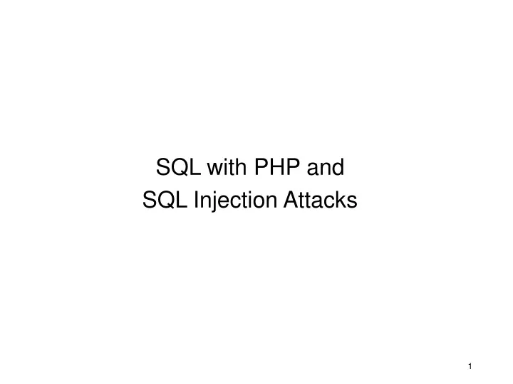 sql with php and sql injection attacks