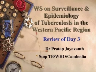 WS on Surveillance &amp; Epidemiology of Tuberculosis in the Western Pacific Region