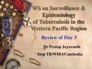 ws on surveillance epidemiology of tuberculosis in the western pacific region