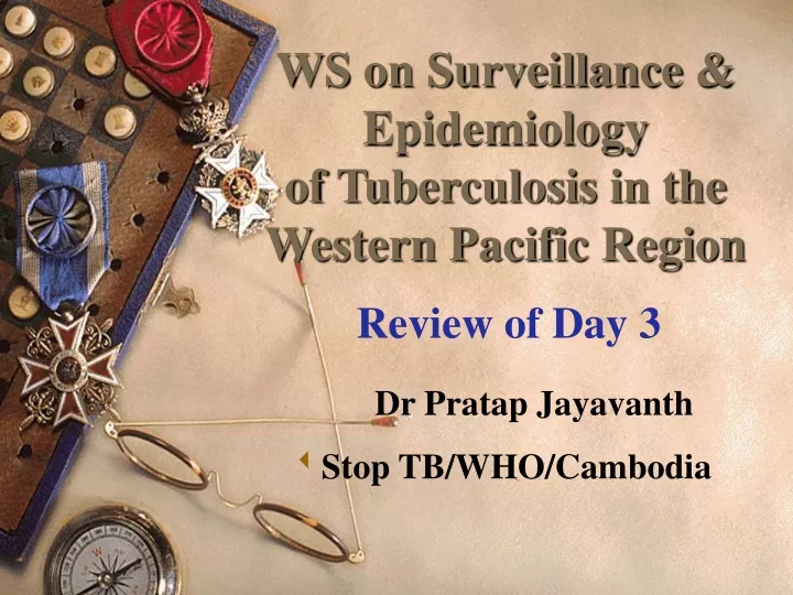 ws on surveillance epidemiology of tuberculosis in the western pacific region