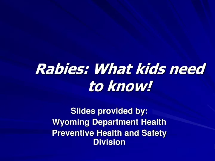 rabies what kids need to know