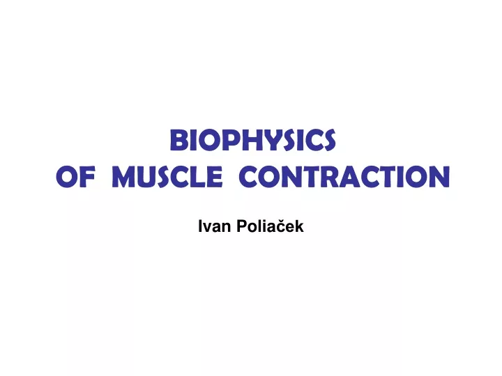 biophysics of muscle contraction