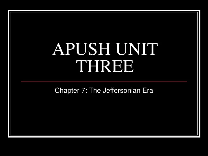 apush unit three
