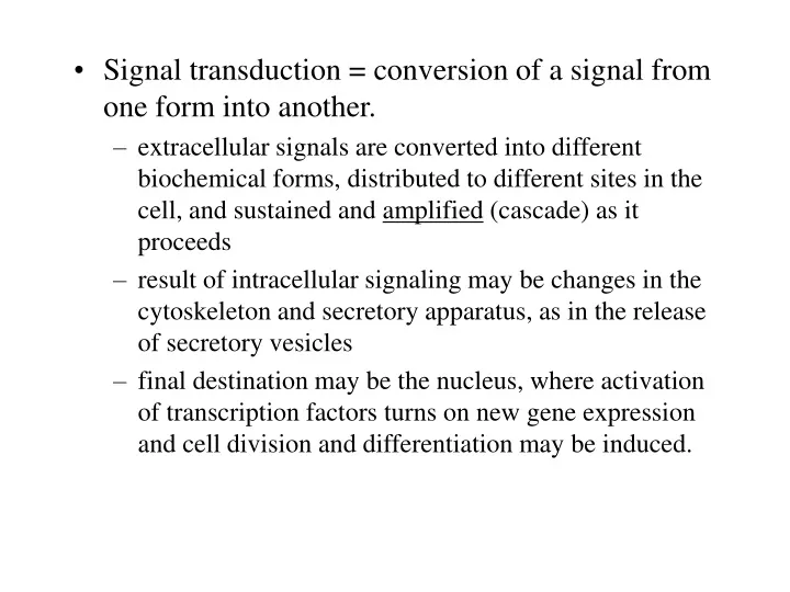 signal transduction conversion of a signal from