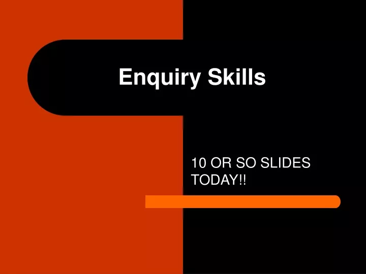 enquiry skills