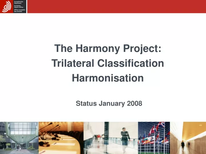 the harmony project trilateral classification harmonisation