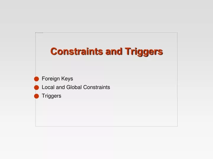 constraints and triggers