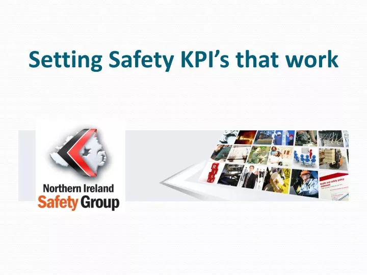 setting safety kpi s that work