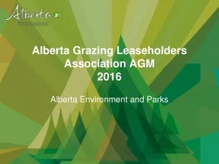Alberta Grazing Leaseholders Association AGM 2016
