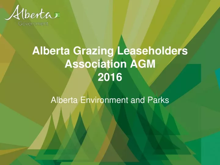 alberta grazing leaseholders association agm 2016