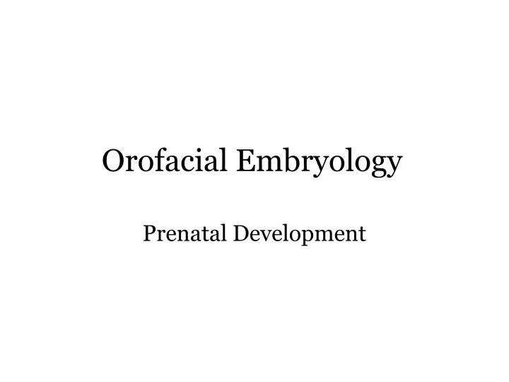 orofacial embryology