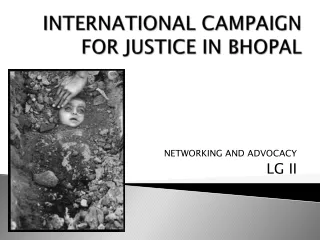 INTERNATIONAL CAMPAIGN FOR JUSTICE IN BHOPAL