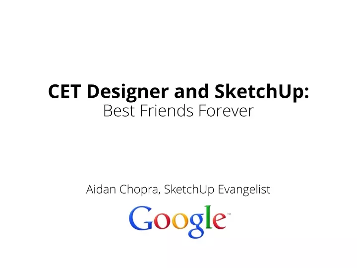 cet designer and sketchup best friends forever