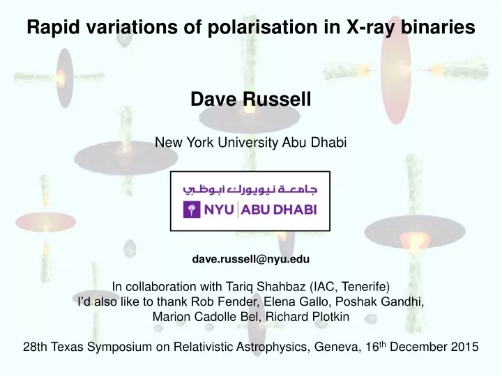 rapid variations of polarisation in x ray binaries