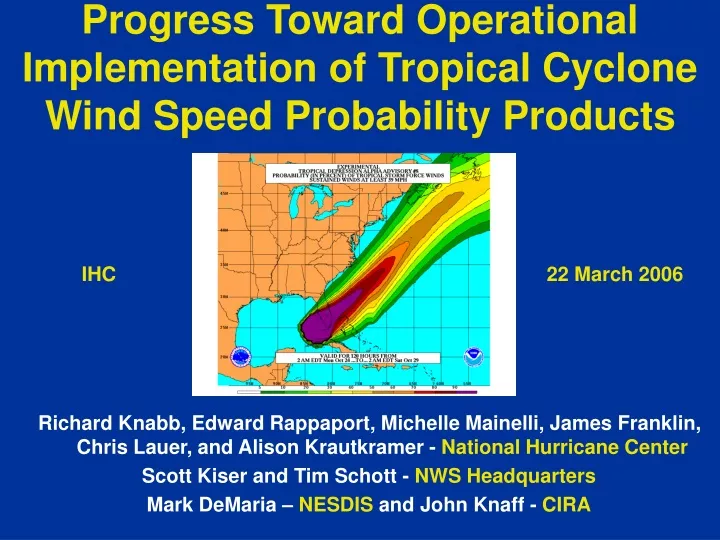progress toward operational implementation of tropical cyclone wind speed probability products