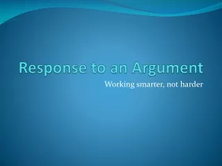 Response to an Argument